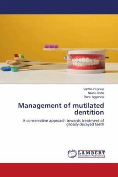 Management of mutilated dentition - Pupneja, Vartika;Jindal, Neetu;Aggarwal, Renu