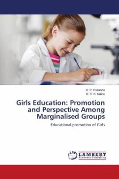 Girls Education: Promotion and Perspective Among Marginalised Groups