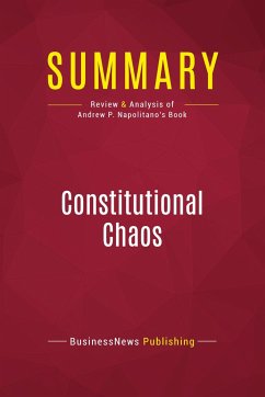 Summary: Constitutional Chaos - Businessnews Publishing