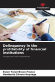 Delinquency in the profitability of financial institutions