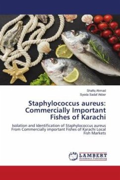 Staphylococcus aureus: Commercially Important Fishes of Karachi