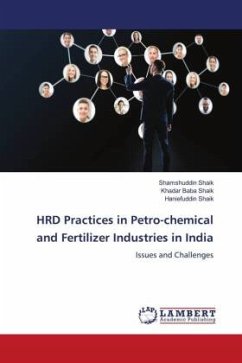 HRD Practices in Petro-chemical and Fertilizer Industries in India - Shaik, Shamshuddin;Shaik, Khadar Baba;Shaik, Haniefuddin