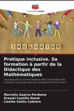 Pratique inclusive. Sa formation à partir de la Didactique des Mathématiques - Guerra Perdomo, Marvelis;Castillo Duret, Grasiel;Sallés Cabrera, Lisette