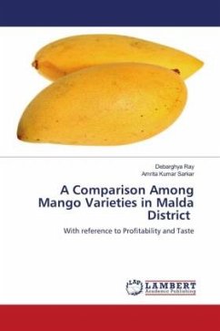 A Comparison Among Mango Varieties in Malda District - Ray, Debarghya;Kumar Sarkar, Amrita
