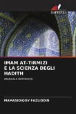 IMAM AT-TIRMIZI E LA SCIENZA DEGLI HADITH