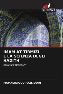 IMAM AT-TIRMIZI E LA SCIENZA DEGLI HADITH - Fazliddin, Mamasidiqov