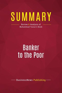 Summary: Banker to the Poor - Businessnews Publishing