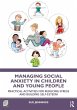 Managing Social Anxiety in Children and... - Bild 1