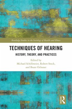 Techniques of Hearing (eBook, ePUB)