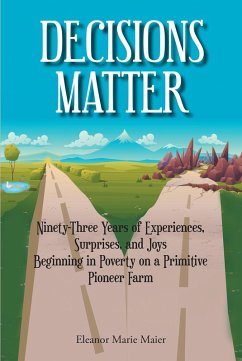 Decisions Matter (eBook, ePUB) - Maier, Eleanor Marie