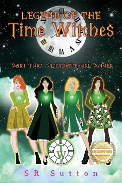 Legend of the Time Witches - Sutton, Stephen