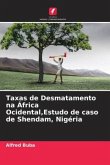 Taxas de Desmatamento na África Ocidental,Estudo de caso de Shendam, Nigéria