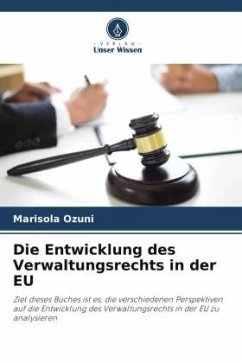 Die Entwicklung des Verwaltungsrechts in der EU - Ozuni, Marisola