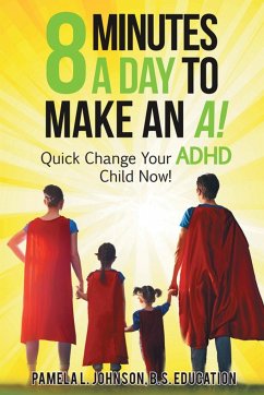 8 Minutes a Day to Make an A! - Johnson, Pamela L.