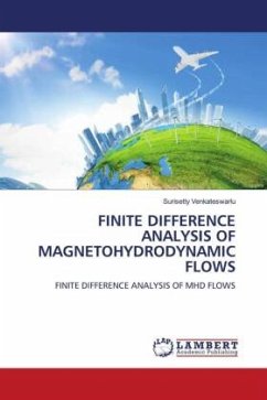 FINITE DIFFERENCE ANALYSIS OF MAGNETOHYDRODYNAMIC FLOWS