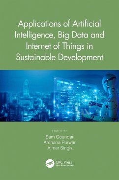Applications of Artificial Intelligence, Big Data and Internet of Things in Sustainable Development (eBook, ePUB)