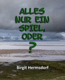 Alles nur ein Spiel, oder? (eBook, ePUB)