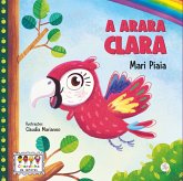 A arara Clara (eBook, ePUB) A arara Clara (eBook, ePUB)