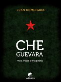 Che Guevara: mito, mídia e imaginário (eBook, ePUB)