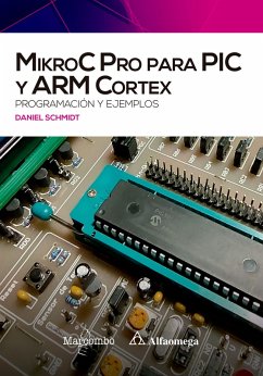 Cover MikroC Pro para PIC y ARM Cortex: programación y ejemplos (eBook, ePUB)