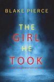 The Girl He Took (A Paige King FBI Suspense Thriller-Book 3)