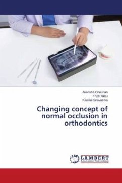 Changing concept of normal occlusion in orthodontics