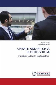 CREATE AND PITCH A BUSINESS IDEA