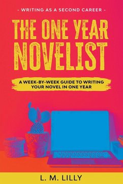 The One-Year Novelist Large Print - Lilly, L. M.