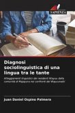 Diagnosi sociolinguistica di una lingua tra le tante