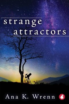 Strange Attractors - Wrenn, Ana K.