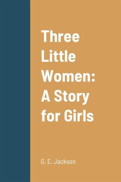 Three Little Women - Jackson, G. E.