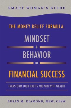 Smart Woman's Guide The Money Belief Formula - Diamond, Susan M