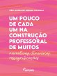 Um pouco de cada um na construção... - Bild 1