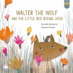 Walter, the Wolf and the Little Red Riding Hood (eBook, ePUB)