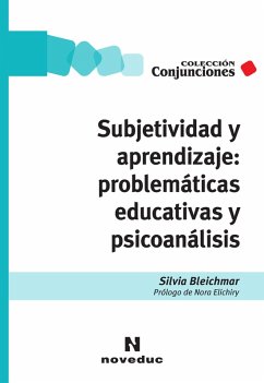 Subjetividad y aprendizaje: problemáticas educativas y psicoanálisis (eBook, ePUB) - Bleichmar, Silvia