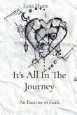 It's All In The Journey (eBook, ePUB) It's All In The Journey (eBook, ePUB)