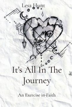 It's All In The Journey (eBook, ePUB) - Hunt, Lesa