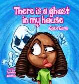 There is a ghost in my house! (eBook, ePUB) There is a ghost in my house! (eBook, ePUB)