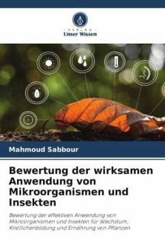 Bewertung der wirksamen Anwendung von Mikroorganismen und Insekten - Sabbour, Magda