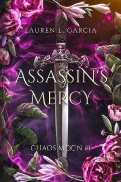 Assassin's Mercy - Garcia, Lauren L.