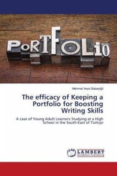 The efficacy of Keeping a Portfolio for Boosting Writing Skills - Babayi_gi_t, Mehmet Veysi