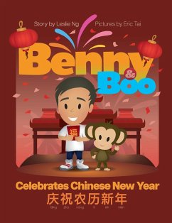 Benny and Boo Celebrate Chinese New Year - Ng, Leslie