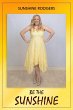 Be The Sunshine - Bild 1