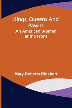 Kings, Queens and Pawns - Roberts Rinehart, Mary