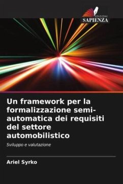 Un framework per la formalizzazione semi-automatica dei requisiti del settore automobilistico - Syrko, Ariel