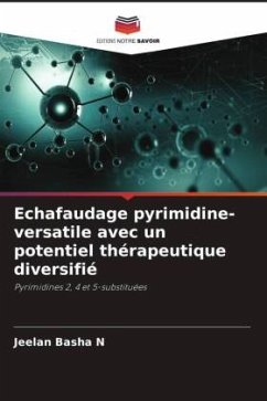 Echafaudage pyrimidine-versatile avec un potentiel thérapeutique diversifié - Basha N, Jeelan