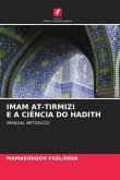 IMAM AT-TIRMIZI E A CIÊNCIA DO HADITH