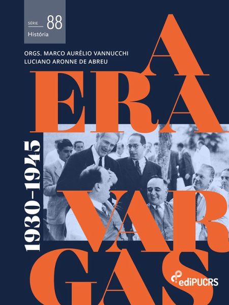 A era Vargas: (1930-1945) - volume 2 (eBook, ePUB)