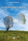 Di morte non si muore (eBook, ePUB)