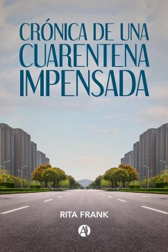 Cover Crónica de una cuarentena impensada (eBook, ePUB)